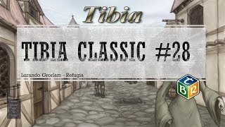 TIBIA CLASSIC #28 Luring Grorlam - Refugia