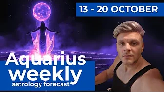 AQUARIUS | Weekly Astrology Forecast 13 - 20th October 2025