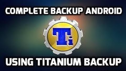 Easiest Method To Backup And Restore Complete android using Titanium backup(Method-2)
