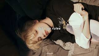 Txt - No Rules Slowed Reverb