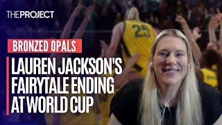 Bronzed Opals: Lauren Jackson's Fairytale Ending At Home World Cup