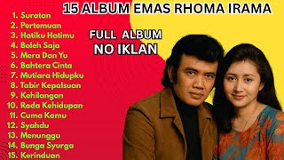 RHOMA IRAMA TERBAIK SEPANJANG MASA | 15 Album Emas Full Album