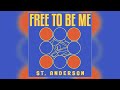 St anderson  just like i should official audio