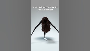 Thumbnail of POV: your sleep paralysis hears this song 🥰 #roblox #robloxshorts
