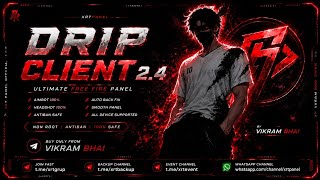 DRIP CLIENT NEW MOD ☠️ ALL DEVICE WORKING FULL ANTI BAN MOBILE PANEL IN PAID PANEL FF MAX