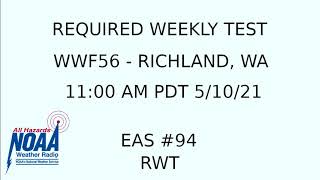 IPAWS Required Weekly Test - WWF56 - EAS #94 - 11:00 AM PDT 5/10/21