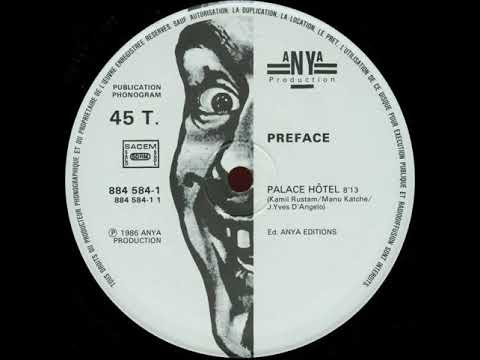 Preface — Preface "Palace hôtel" (Version longue) 1986 Anya Production