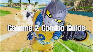 DBX 2: Gamma 2 In-depth Combo Guide