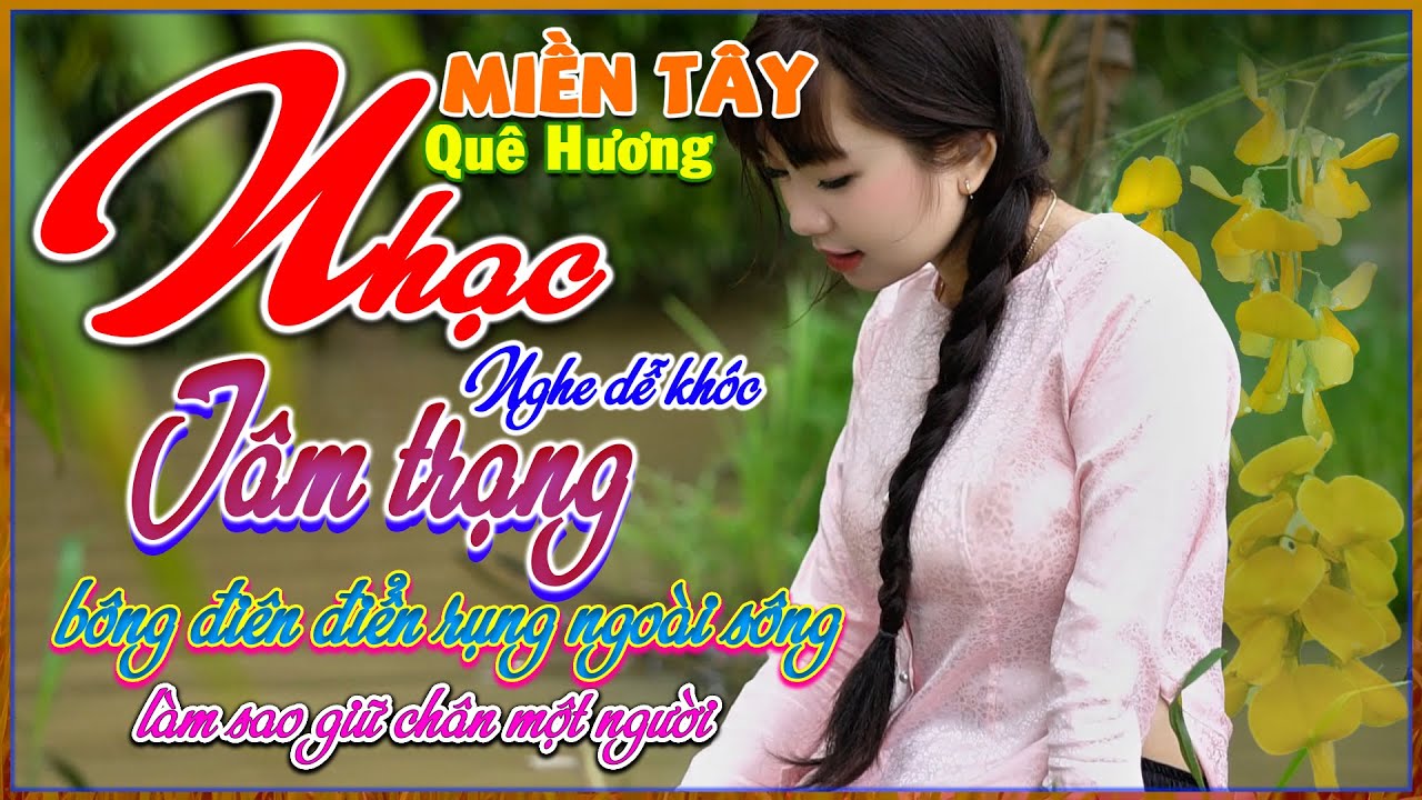 Bông Điên Điển Rụng Ngoài Sông, Nhạc Miền Tây Quê Hương, LK Nhạc Dân Ca Chọn Lọc Hay Nhất,Bolero 72H