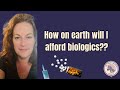 How to pay for biologics without going bankrupt #autoimmunedisease #arthritis 