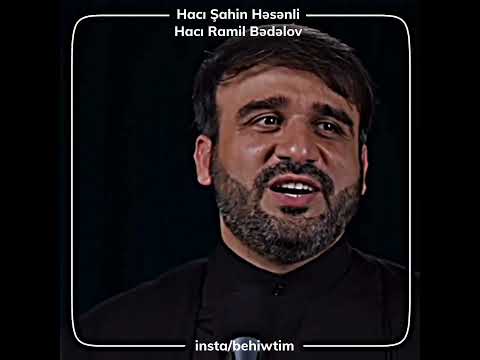 Hacı Şahin Hacı Ramil status üçün dini video #religion #youtubeshorts #reels