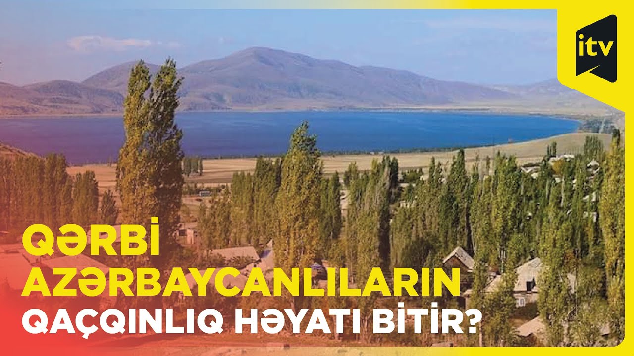 Qərbi azərbaycanlılar Ermənistandakı torpaqlarımıza necə qayıdacaq?
