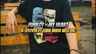 SINGLE FUNKOT • [BILA KITA MENCINTAI YANG LAIN] • MY HEART • VIRAL TIKTOK 2024 [TUAN MUDA YANG 86]