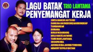 LAGU BATAK PENYEMANGAT KERJA TRIO LAMTAMA | CINTA HIAN DO AU TU HO, DANG NA SAI INGKONG MARRONGKAP
