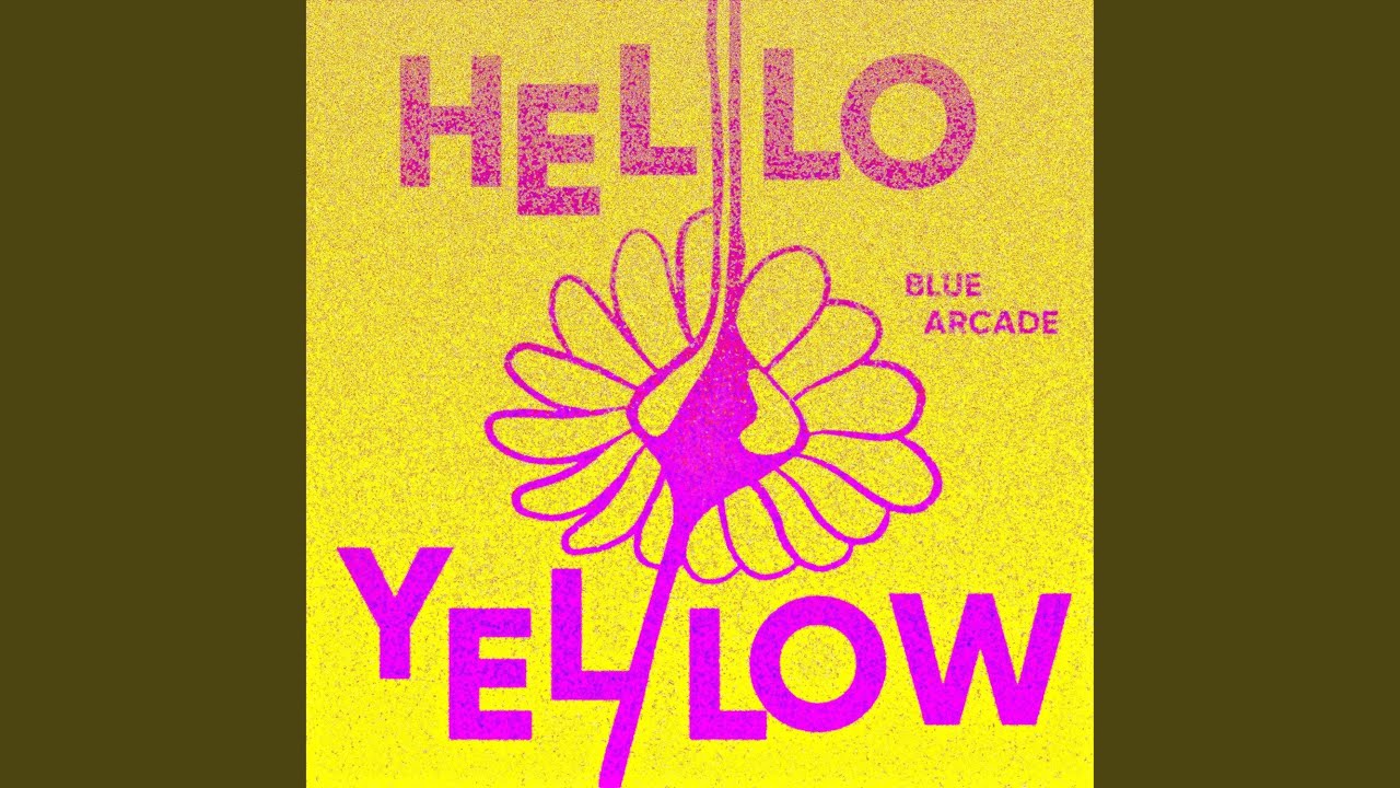 Hello Yellow - YouTube