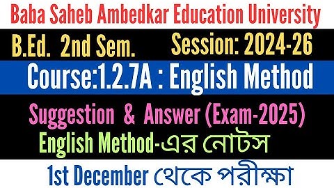 B.Ed. 2nd Sem. 1.2.7A English Method Suggestion with answer 2025 / Session:2024-26 / BSAEU