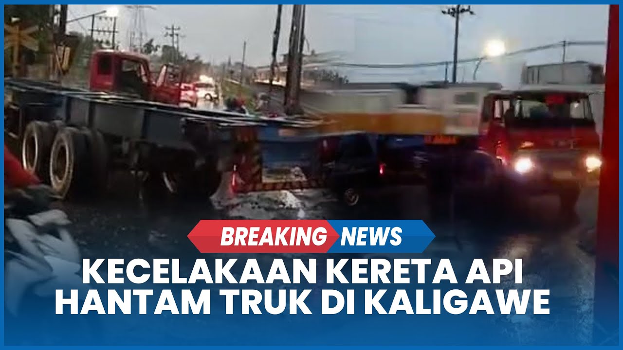 Detik-detik Kecelakaan Kereta Api Hantam Truk di Kaligawe Semarang Sore Ini Truk Ringsek Parah