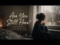 Are You Still Here? | Acoustic Worship for When You're Barely Holding On | Planted by Grace
