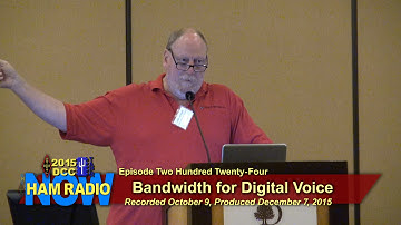 HRN 224: K7UDR - Bandwidth Requirements for DV (from the DCC on HamRadioNow)