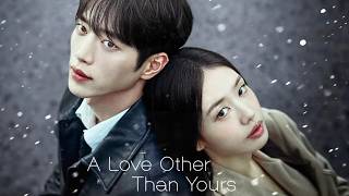 A Love Other than Yours 2026 Full Movie | Seo Kang Jun, Ahn Eun Jin | Review & Analysis