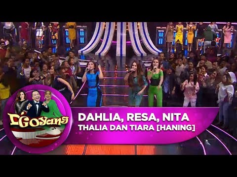 Dahlia, Resa, Nita Thalia dan Tiara [HANING] - D'Goyang (19/11)