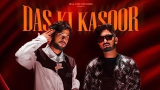 Das Ki Kasoor Ikka New Song 2022 ||New Rap Song Hindi 2022 || Rap Song 2022