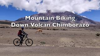 Mountain Biking Chimborazo: Ecuador&#39;s Tallest Mountain!