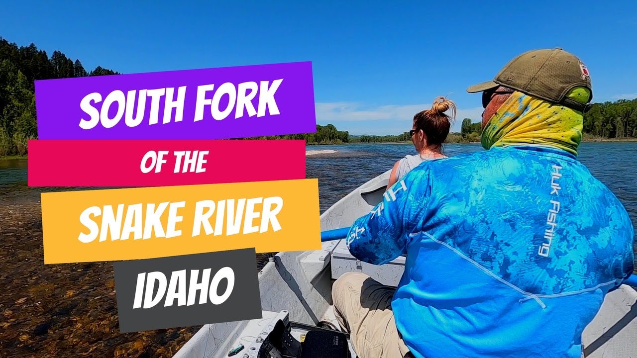 Fly Fishing Idaho’s South Fork of the Snake River Palisades Dam to