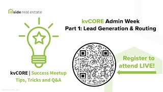 kvCORE Admin Week Part 1: Lead Routing Rules and Lead Generation