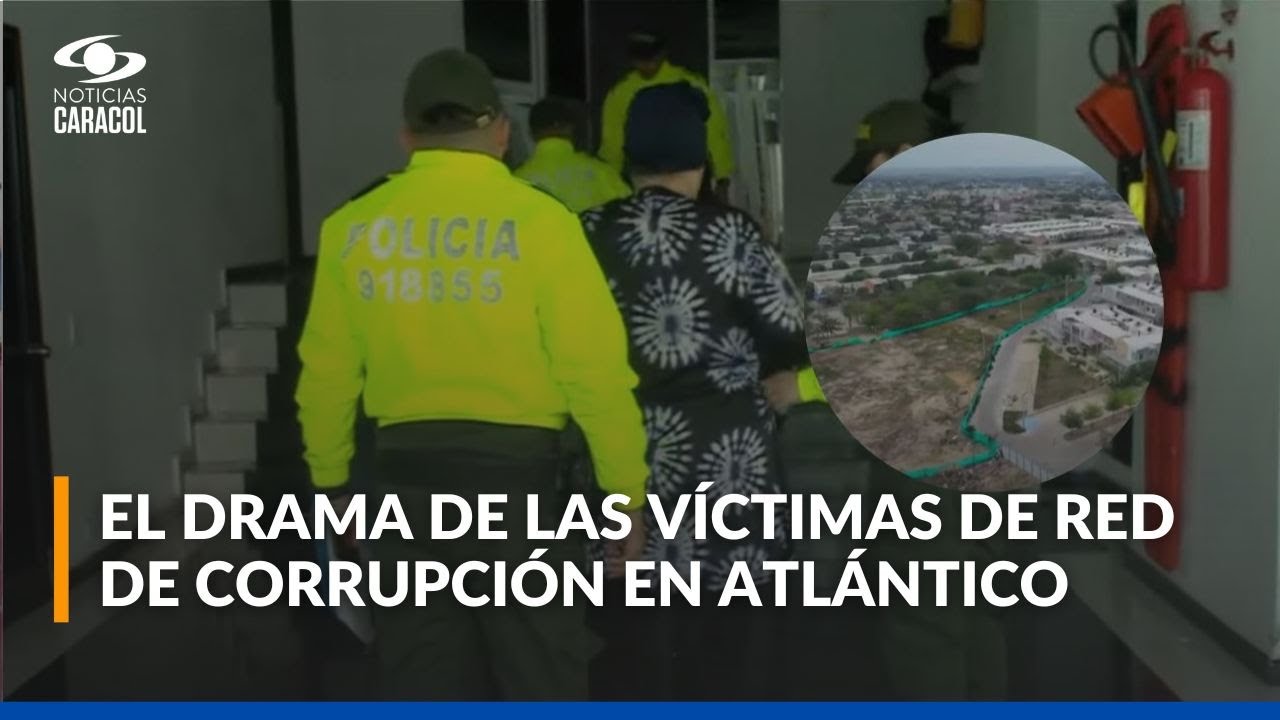 Red de funcionarios corruptos en Atlántico tiene a miles de familias a punto de perder sus casas