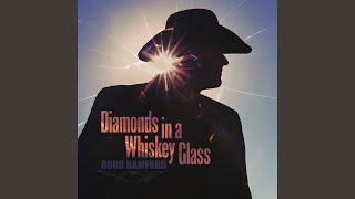 Diamonds In A Whiskey Glass - Gord Bamford