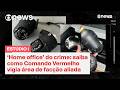O que são os ‘besouros’ do Comando Vermelho? Traficantes comandam crime à distância