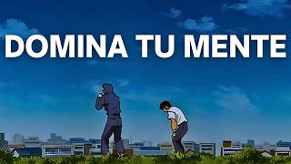 Discurso Motivacional de Anime Para Dominar Tu Mente