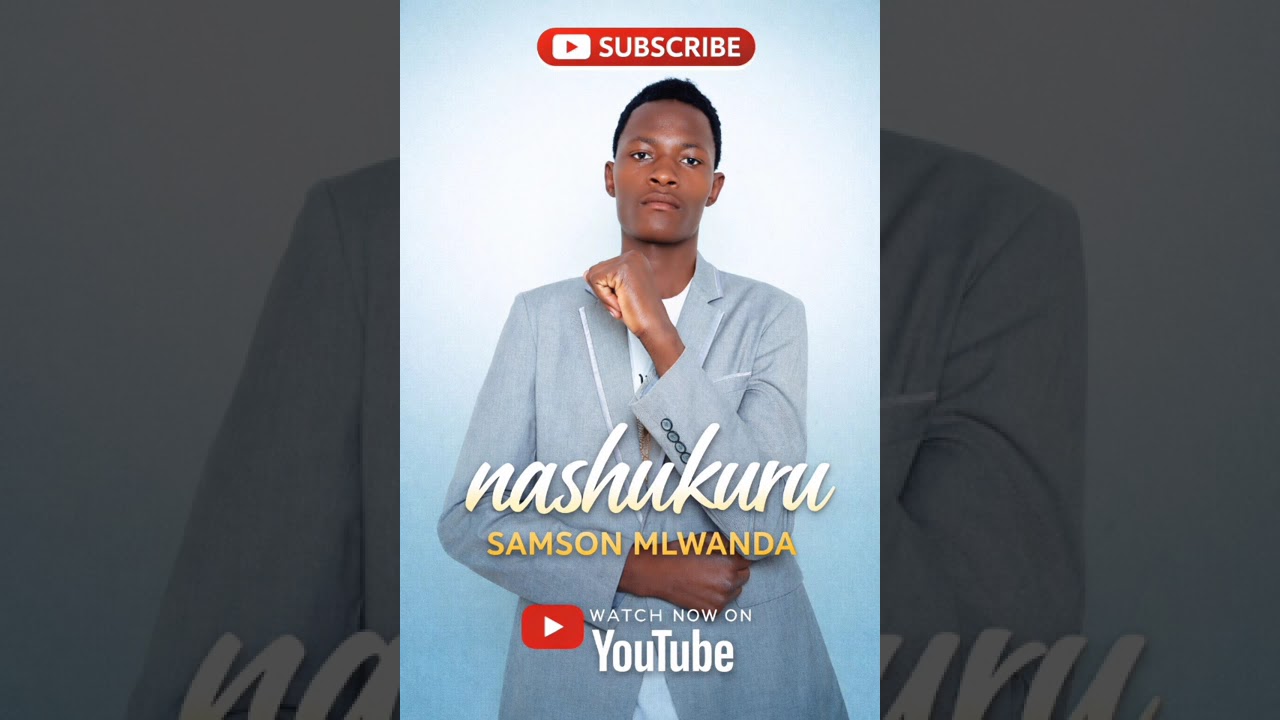 Nashukuru by samson mlwanda official video gaspel#  @mathiaswalichupa 