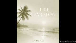 April Six - Born From Nature