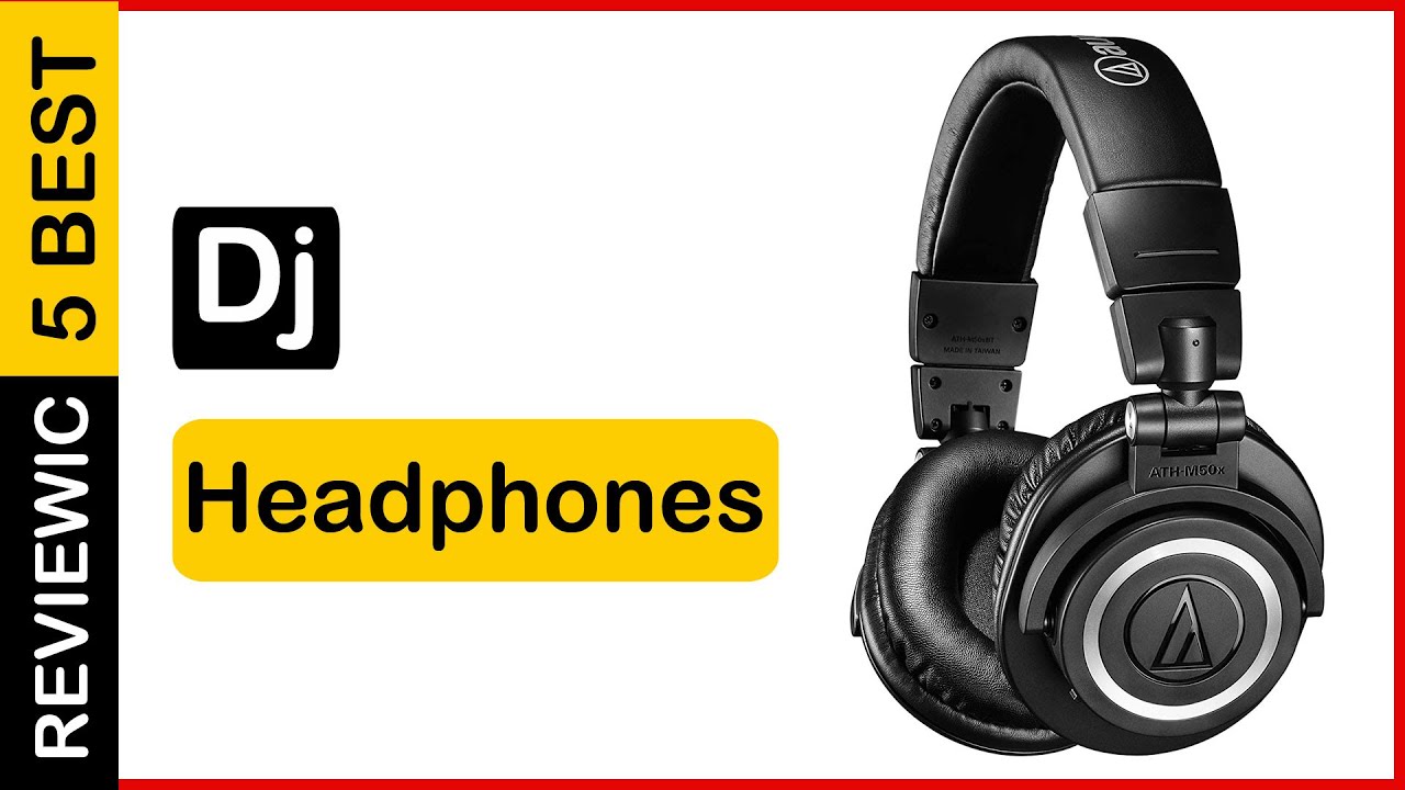 Best Affordable DJ Headphones In 2023 💝 Top 5 Tested & Buying Guide