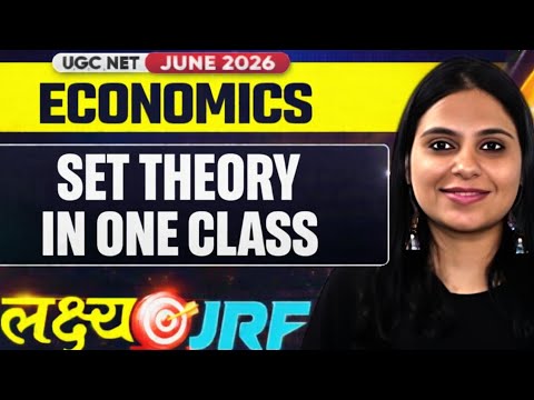 Set Theory, Relation & Functions | UGC NET JRF ECONOMICS | CUET PG ECONOMICS | NET JRF ECONOMICS L1