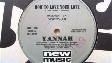 Yannah - How To Love Your Love