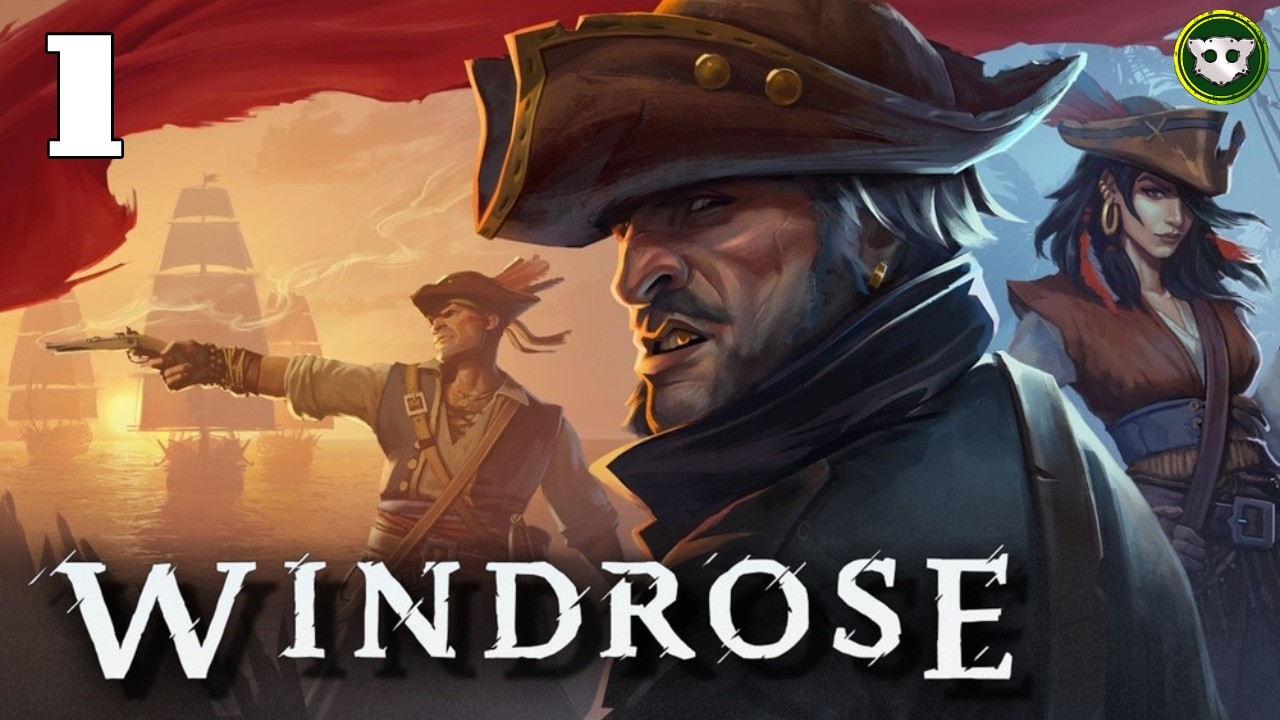 Windrose - VOGLIO ESSERE UN PIRATA [Parte 1]