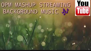 NO COPYRIGHT BACKGROUND MUSIC FOR STREAM OPM MASHUP RAP LOVESONG