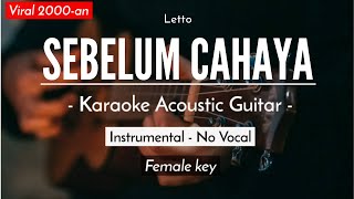 Sebelum Cahaya - Letto (Karaoke | Akustik) HQ Audio