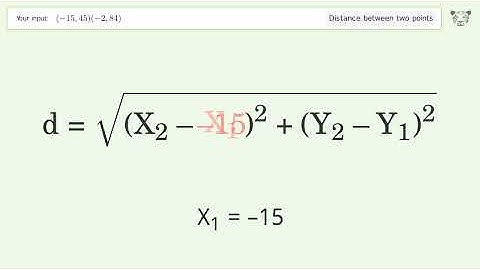 Find the distance between two points p1 (-15,45) and p2 (-2,84): Step-by-Step Video Solution