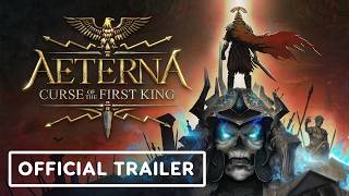 Aeterna: Curse of the First King - Official Gameplay Trailer | The MIX Fall Game Showcase 2026