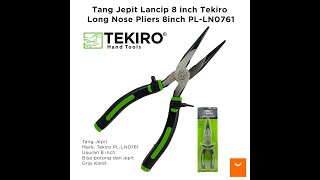 Tang Jepit Lancip 8 inch Tekiro Long Nose Pliers 8inch PL-LN0761