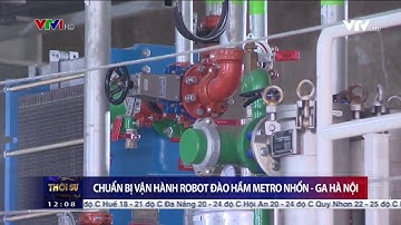 Tuyến metro Nhổn Ga Hà Nội sẽ bắt đầu khoan ngầm vào tháng 1 2021   VTV VN