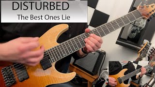 Disturbed - The Best Ones Lie - Guitar Cover