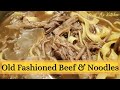 Beef & Noodles || Old Fashioned Beef & Noodles || Miss A