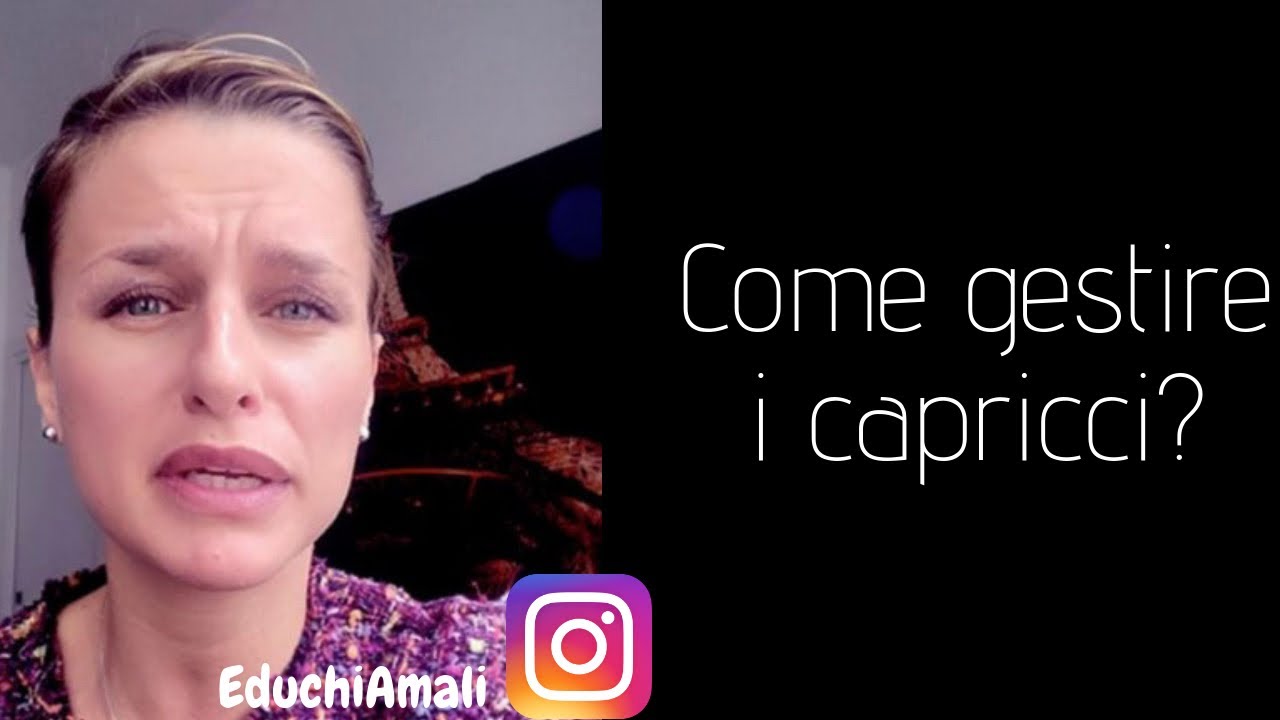 Come gestire i capricci?