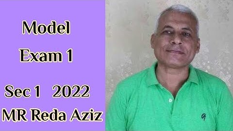 حل model Exam 1 physics Sec 1 2022 MR Reda Aziz