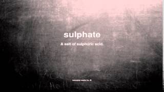 What does sulphate mean